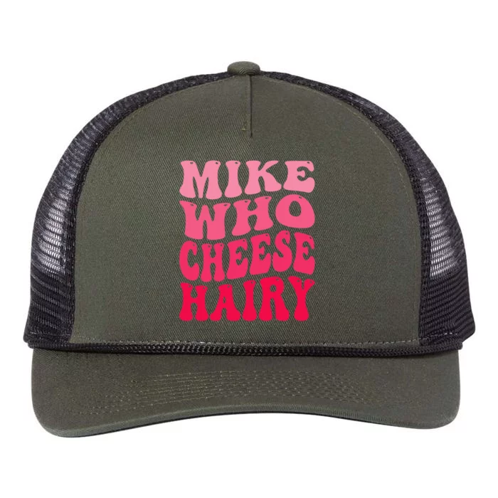 Mike Who Cheese Hairy funny Joke Sarcastic Groovy Retro Rope Trucker Hat Cap