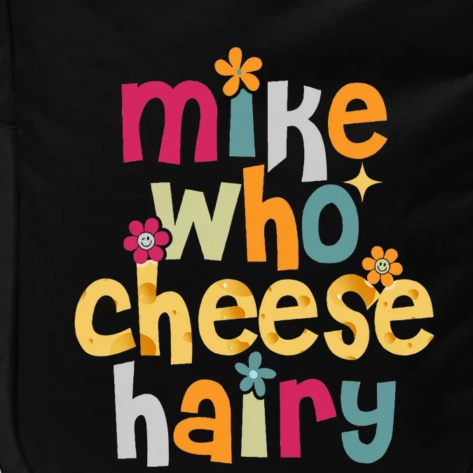 Mike Who Cheese Hairy Impact Tech Backpack