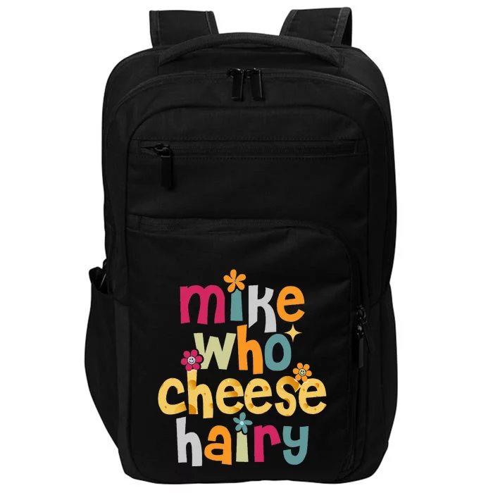 Mike Who Cheese Hairy Impact Tech Backpack