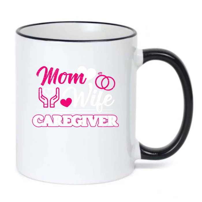 Mom Wife Caregiver Caregiver Caregiver Nurse Aide Caregiver Cool Gift Black Color Changing Mug