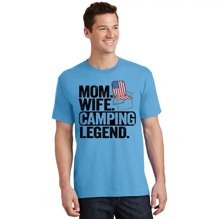 Mom Wife Camping Legend Camper American Flag Camping Gift T-Shirt