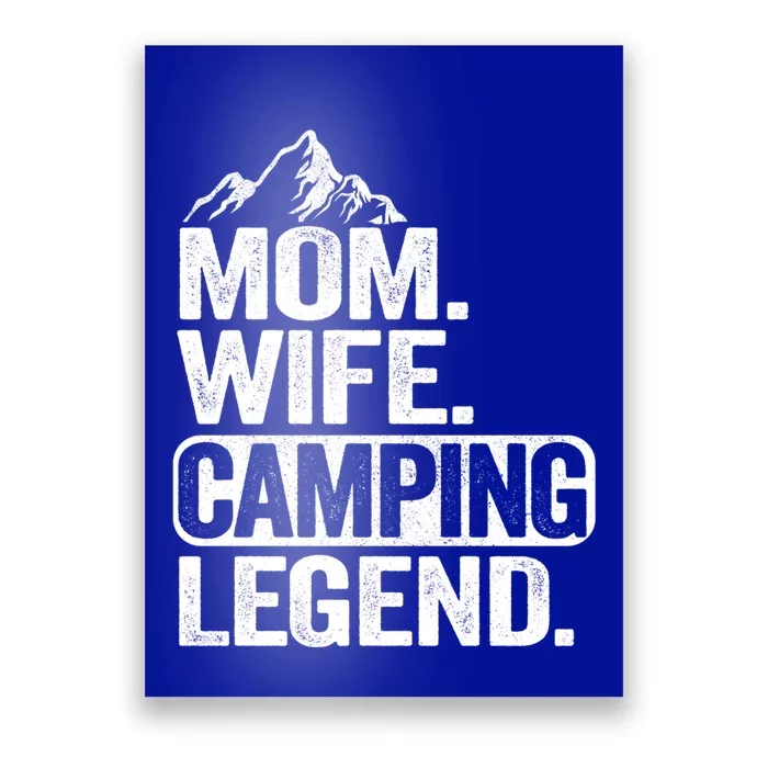 Mom Wife Camping Legend Rv Camper Outdoor Camping Gift Poster