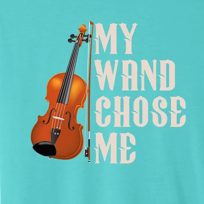 My Wand Chose Me Violin Musician Humor ChromaSoft Performance T-Shirt