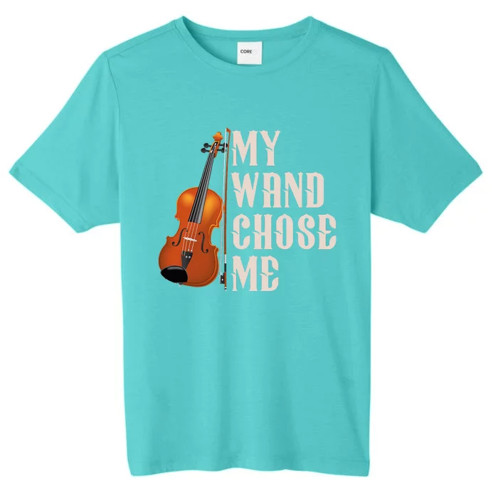 My Wand Chose Me Violin Musician Humor ChromaSoft Performance T-Shirt