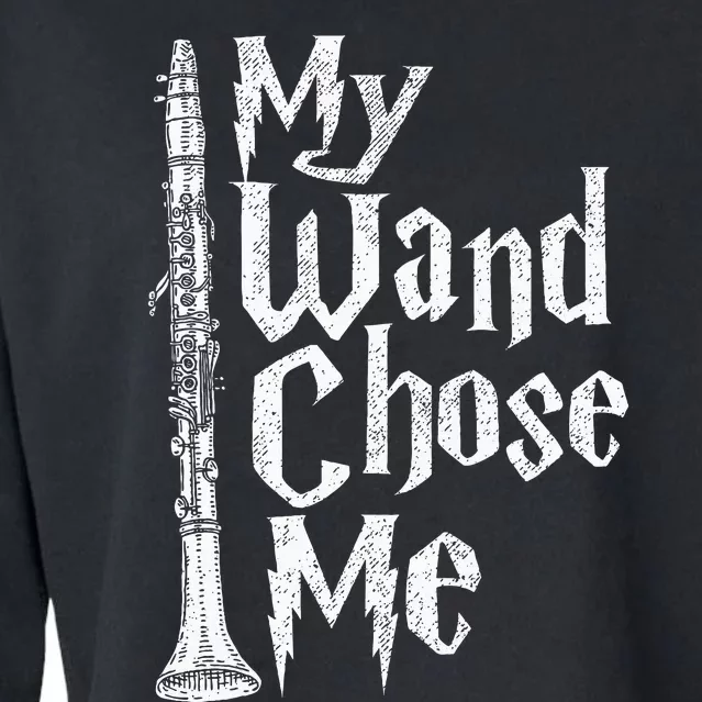 My Wand Chose Me Clarinet Player Clarinetist Music Lover Cropped Pullover Crew