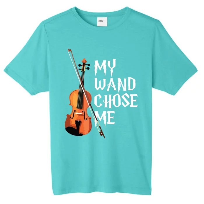 My Wand Chose Me Violin Violinist Gift Orchestra Tee ChromaSoft Performance T-Shirt