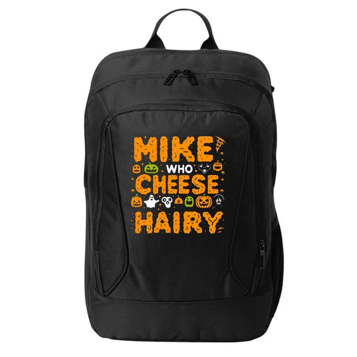 Mike Who Cheese Hairy Funny Word Play Meme Adult Humor City Backpack