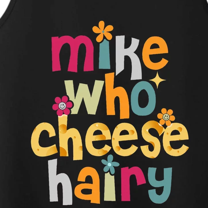 Mike Who Cheese Hairy Funny Adult Word Play Performance Tank