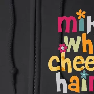 Mike Who Cheese Hairy Funny Adult Word Play Full Zip Hoodie