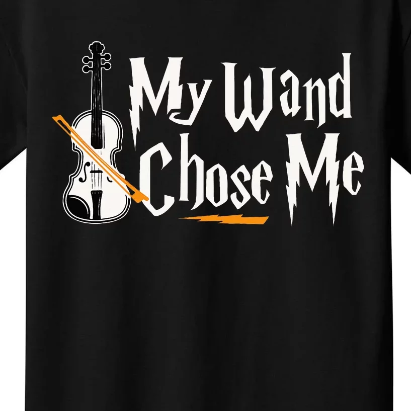 My Wand Chose Me Violin Player Violinist Music Kids T-Shirt