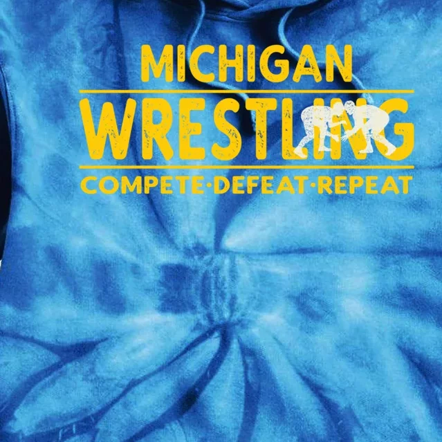 Michigan Wrestling Compete Defeat Repeat Gift Tie Dye Hoodie