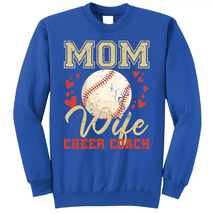 Mom Wife Cheer Coach Funny Baseball Coach Wife Cool Gift Tall Sweatshirt