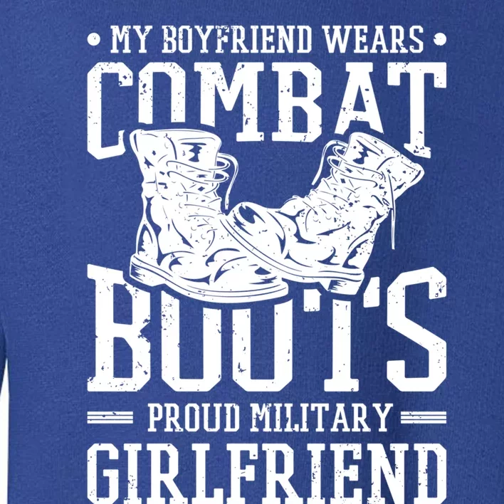 Military Wears Combat Boots Proud Army Friend Gift Toddler Sweatshirt