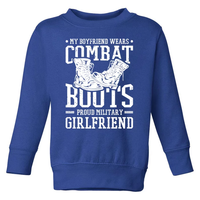 Military Wears Combat Boots Proud Army Friend Gift Toddler Sweatshirt