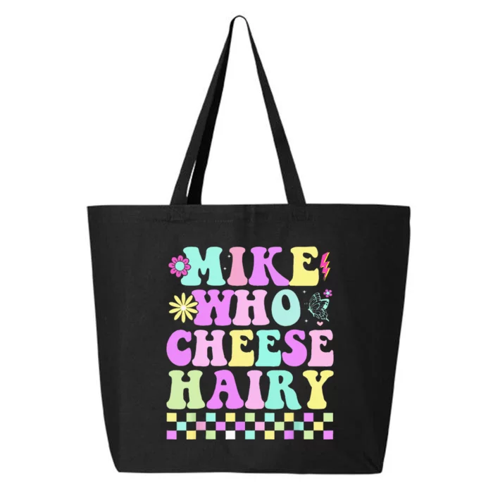 Mike Who Cheese Hairy 25L Jumbo Tote