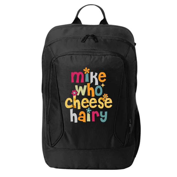 Mike Who Cheese Hairy Funny Word Play Humor City Backpack