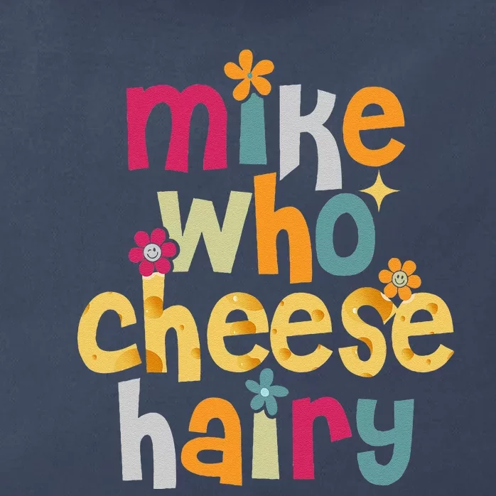 Mike Who Cheese Hairy Funny Word Play Humor Zip Tote Bag