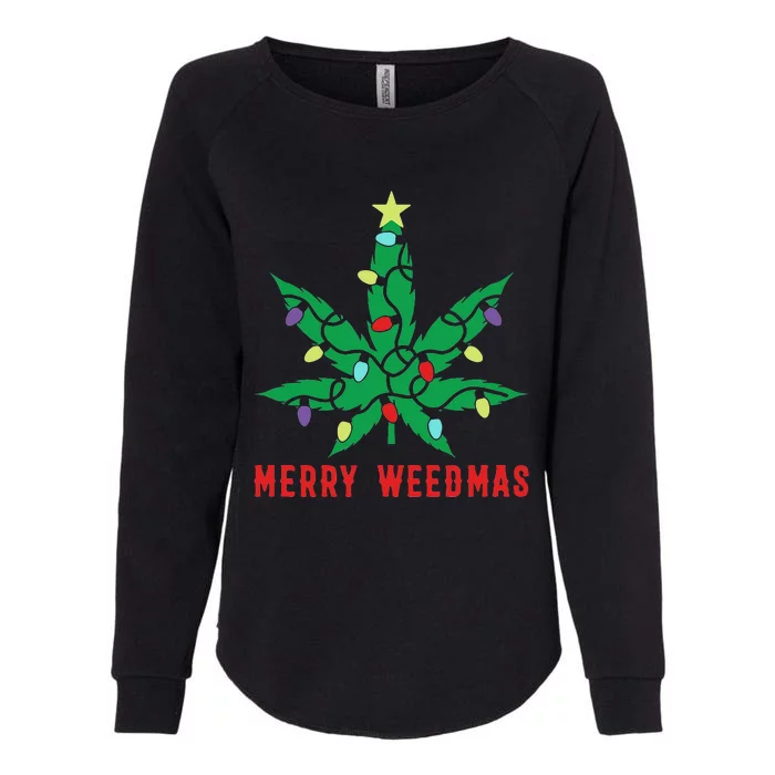 Merry Weedmas Christmas Tree Weed Winter Marijuana Xmas Womens California Wash Sweatshirt