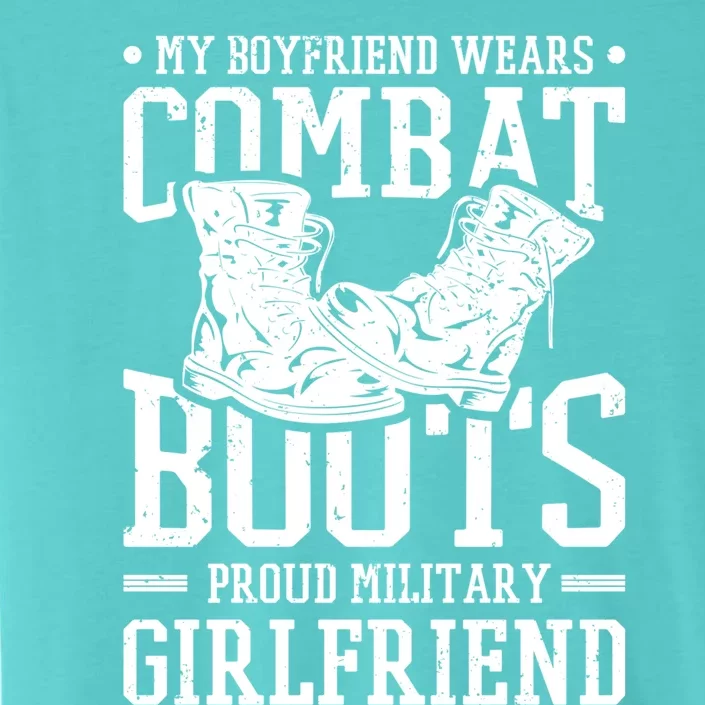 Military Wears Combat Boots Proud Army Friend Gift ChromaSoft Performance T-Shirt