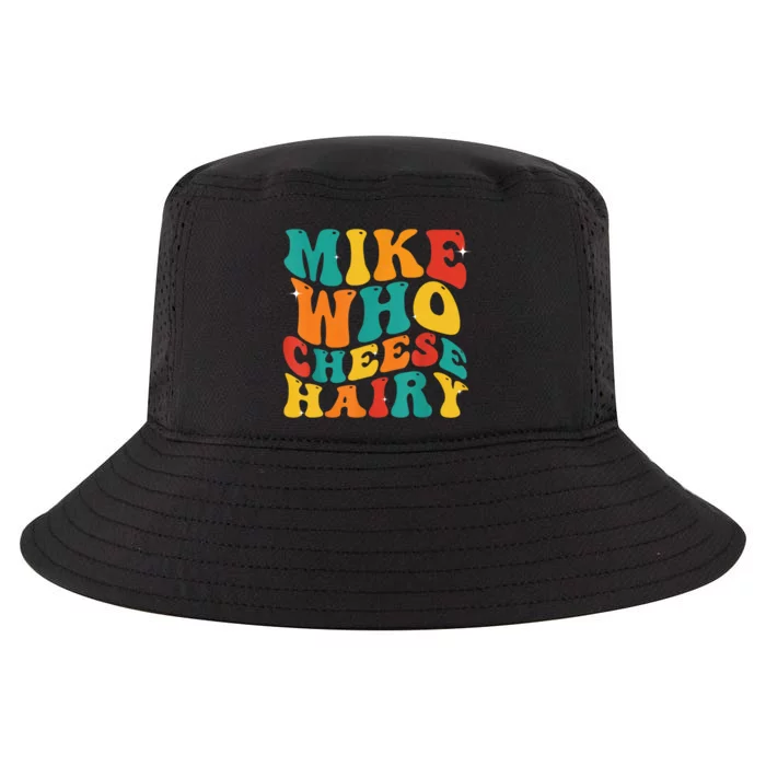 Mike Who Cheese Hairy Funny Meme Adult Social Media Joke Cool Comfort Performance Bucket Hat