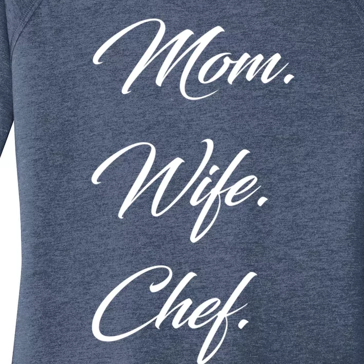 Mom Wife Chef Great Gift Women's Perfect Tri Tunic Long Sleeve Shirt