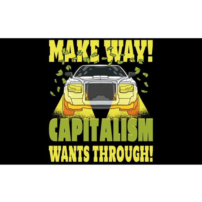 Make Way Capitalism Wants Through Bumper Sticker