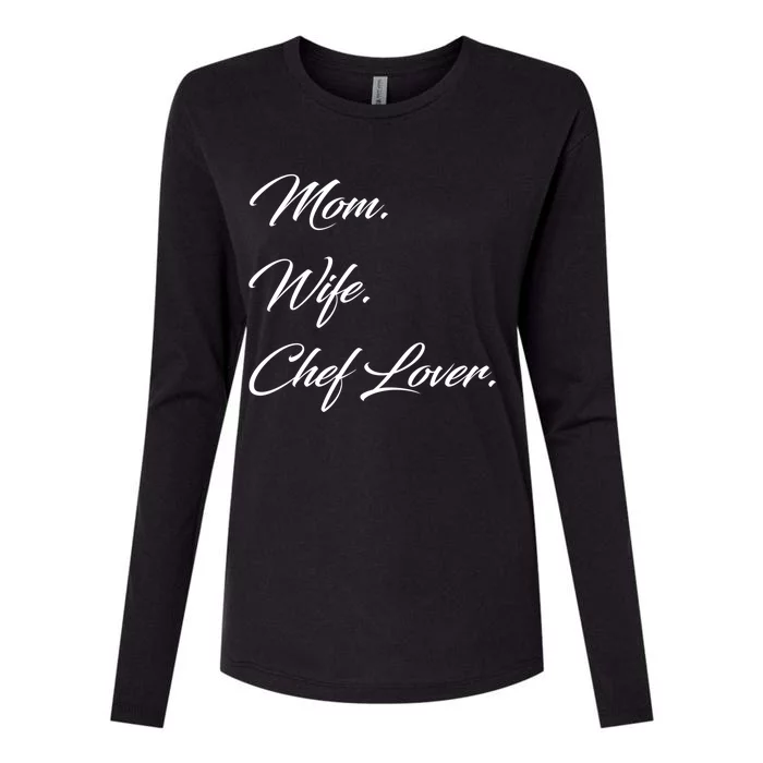 Mom Wife Chef Lover Gift Womens Cotton Relaxed Long Sleeve T-Shirt