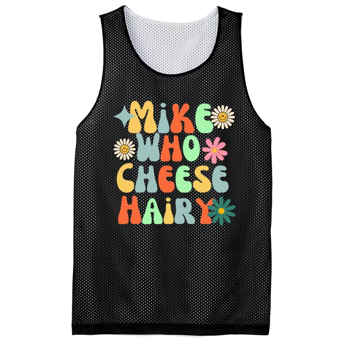 Mike Who Cheese Hairy Funny Aduls Saying Mesh Reversible Basketball Jersey Tank