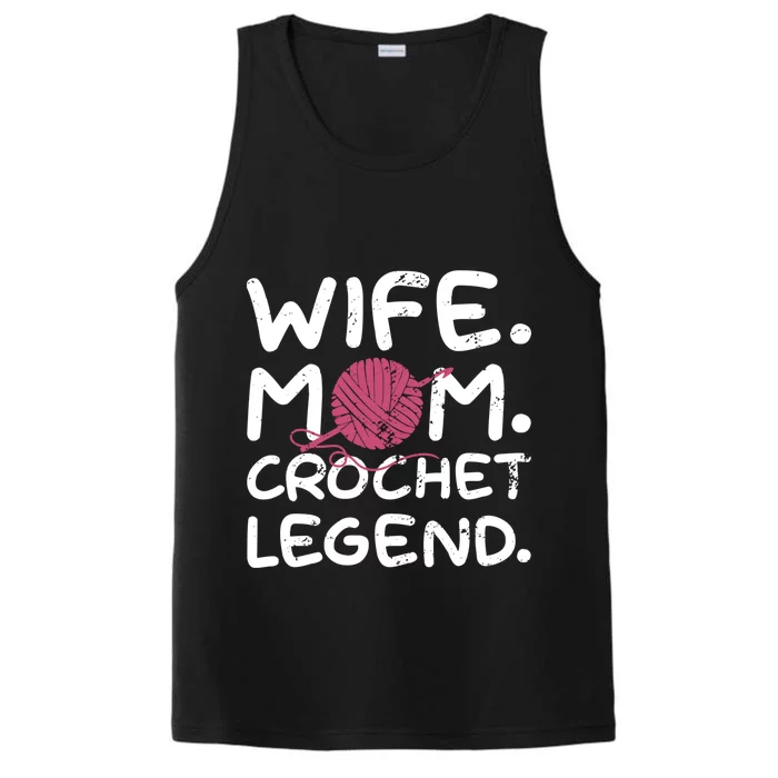 Mom Wife Crochet Legend Crocheting Lover Crocheter Pun Funny Gift Performance Tank