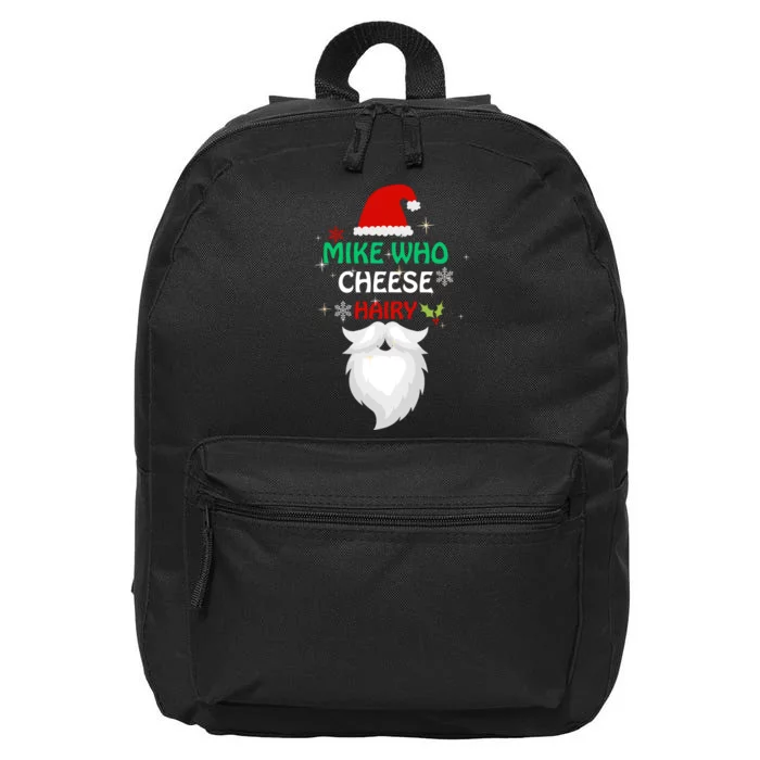 Mike Who Chesse Hairy Funny Santa Jokes Christmas 16 in Basic Backpack