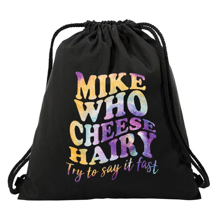 Mike who cheese hairy funny memeadultsocial media joke Drawstring Bag