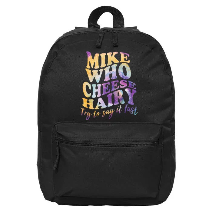 Mike who cheese hairy funny memeadultsocial media joke 16 in Basic Backpack