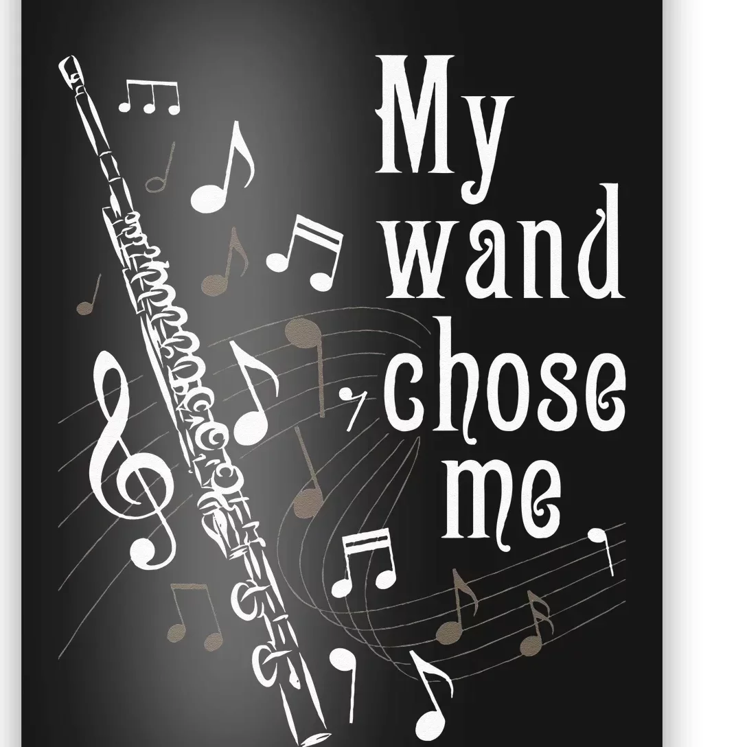 My Wand Chose Me Flute Player Flutist Marching Band Music Poster