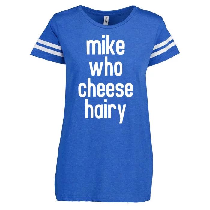 Mike Who Cheese Hairy Funny Adult Humor Enza Ladies Jersey Football T-Shirt