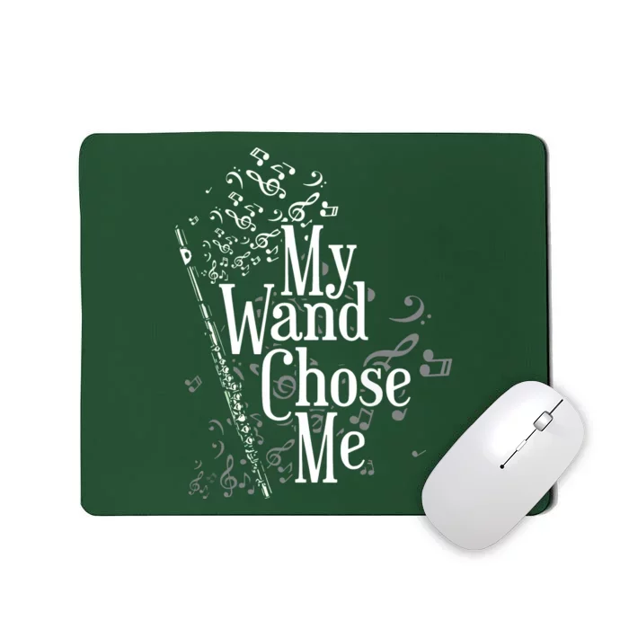 My Wand Chose Me Flutist Gifts Music Flute Mousepad