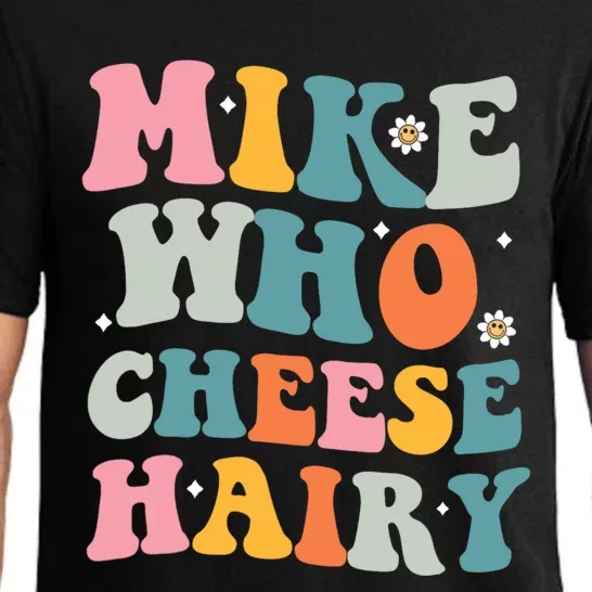 Mike Who Cheese Hairy Funny Adult Humor Pajama Set