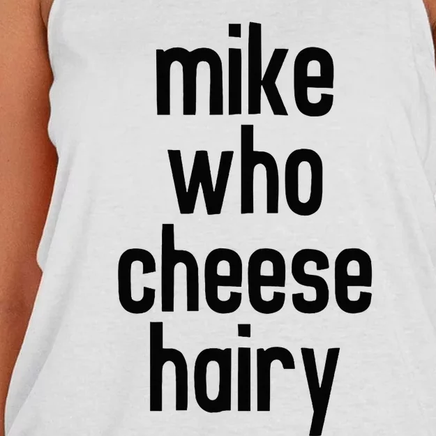 Mike Who Cheese Hairy Funny Adult Humor Word Play Women's Knotted Racerback Tank