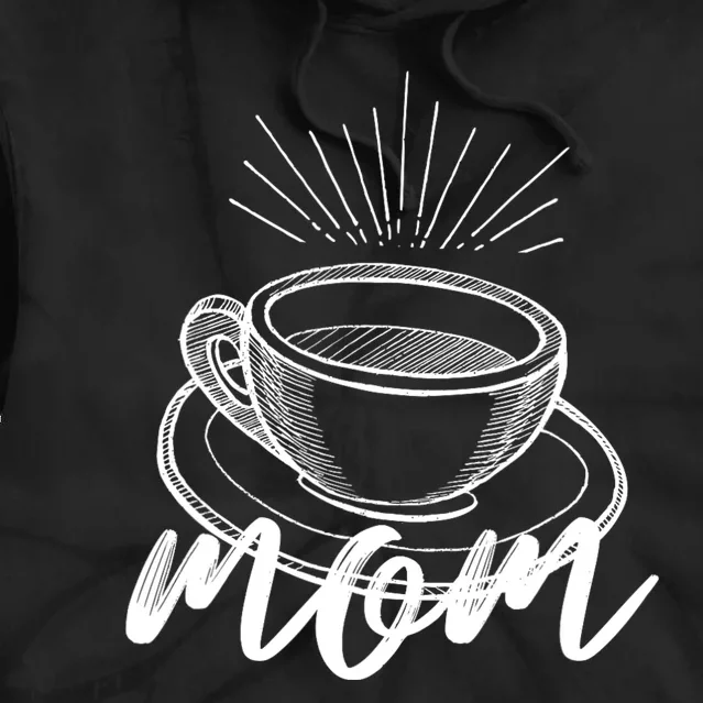 Mom With Coffee Mothers Day Gift Tie Dye Hoodie