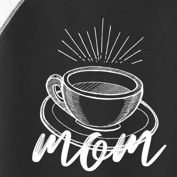 Mom With Coffee Mothers Day Gift Toddler Fine Jersey T-Shirt