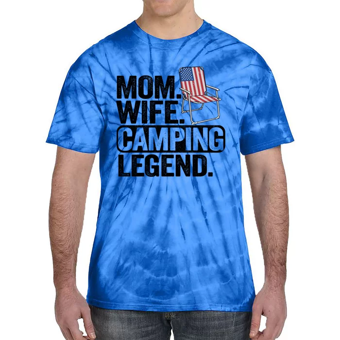 Mom Wife Camping Legend Camper American Flag Camping Funny Gift Tie-Dye T-Shirt