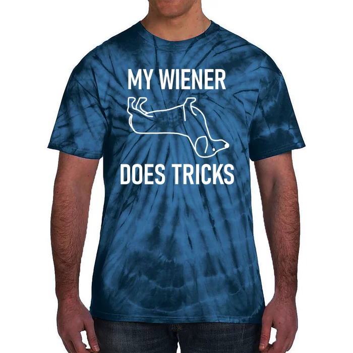 My Wiener Does Tricks Funny Dachshund Gift Tie-Dye T-Shirt