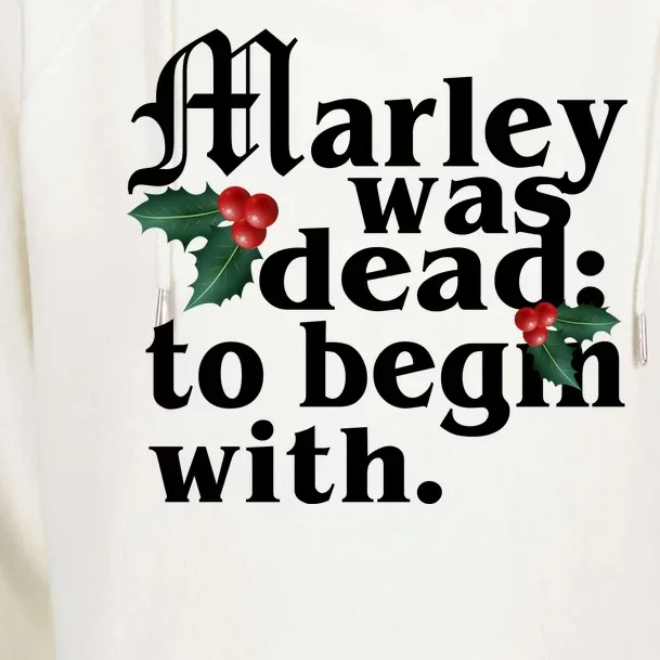 Marley Was Dead To Begin With Mistletoe Christmas Womens Funnel Neck Pullover Hood