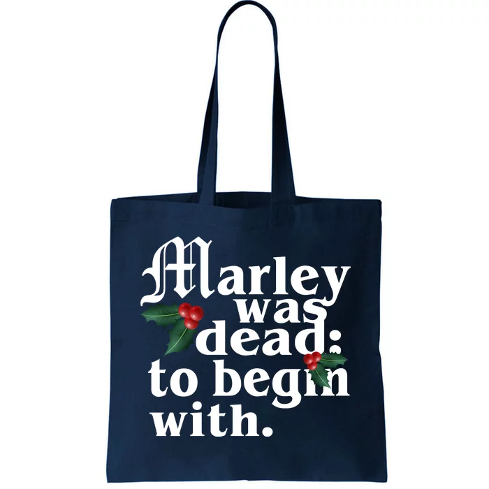 Marley Was Dead To Begin With Mistletoe Christmas Tote Bag