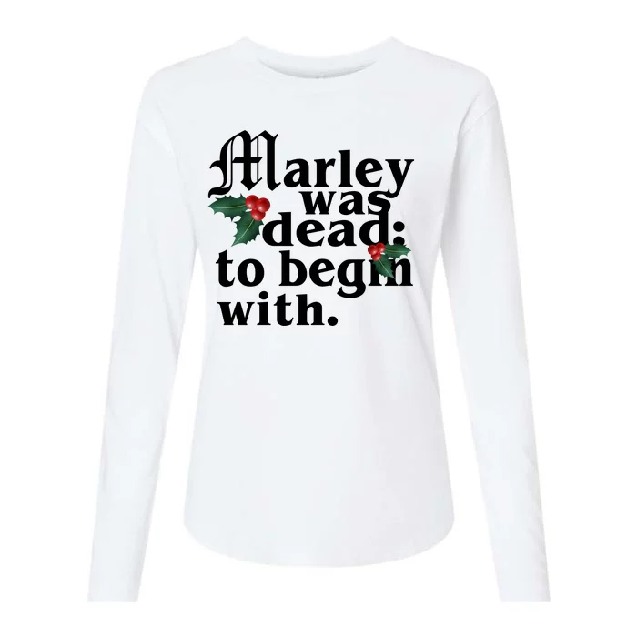 Marley Was Dead To Begin With Mistletoe Christmas Womens Cotton Relaxed Long Sleeve T-Shirt