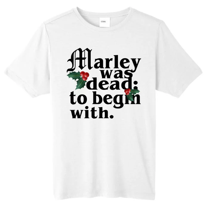 Marley Was Dead To Begin With Mistletoe Christmas ChromaSoft Performance T-Shirt