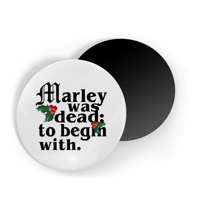 Marley Was Dead To Begin With Mistletoe Christmas Magnet