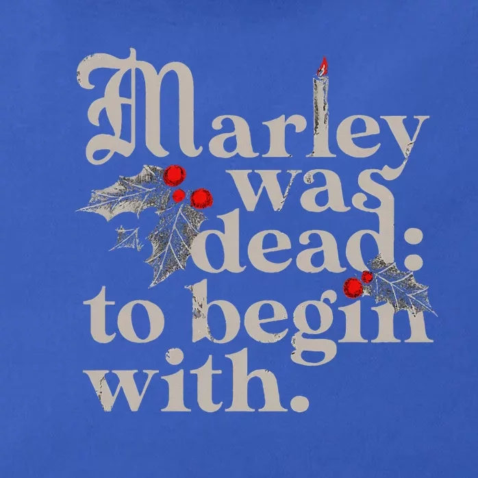 Marley Was Dead To Begin With Zip Tote Bag