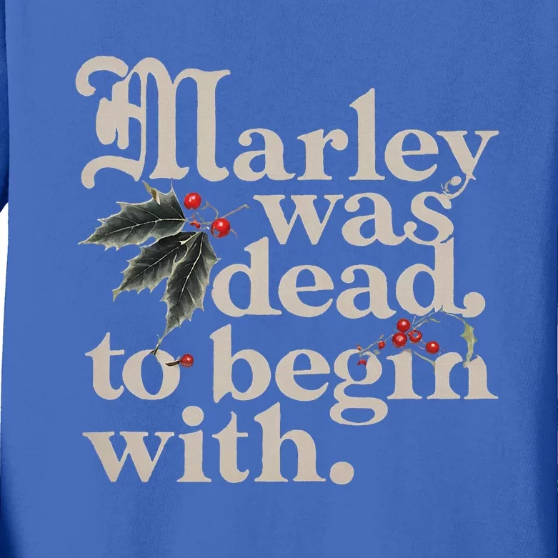 Marley Was Dead To Begin With Kids Long Sleeve Shirt