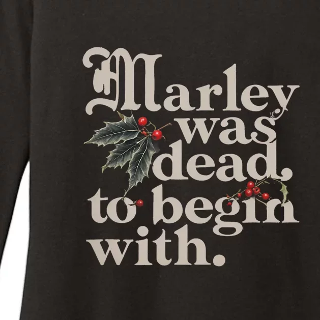 Marley Was Dead To Begin With Funny Quote Womens CVC Long Sleeve Shirt