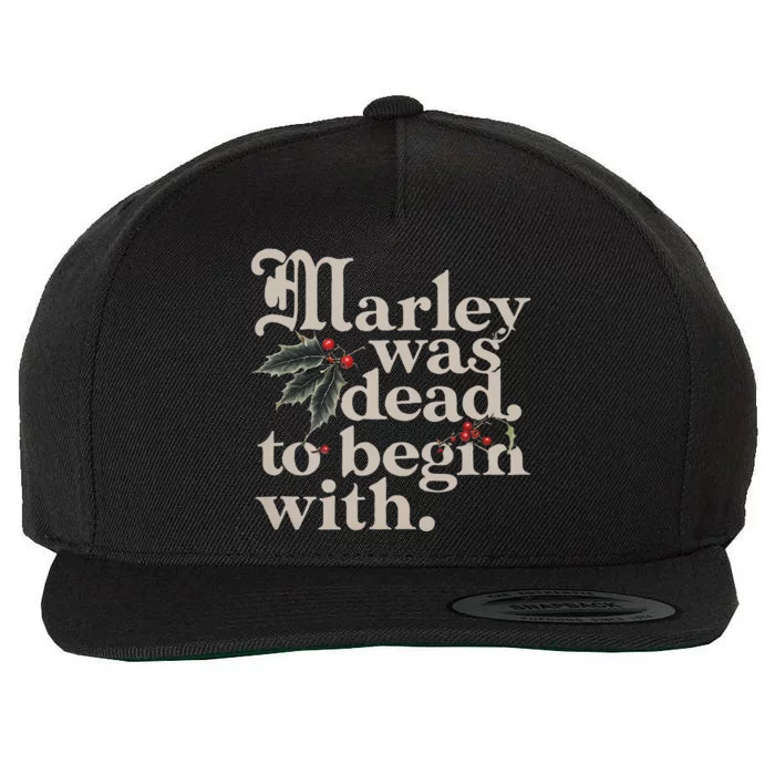 Marley Was Dead To Begin With Funny Quote Wool Snapback Cap